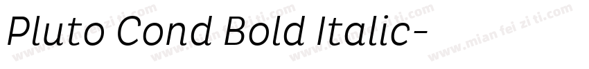 Pluto Cond Bold Italic字体转换